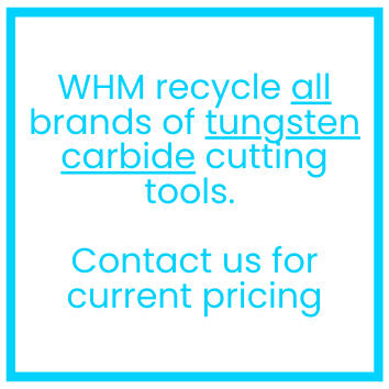 Wolfram Hardmetal UK tungsten carbide recycling buyer Wolfram Hardmetal, Sheffield based procurement of tungsten carbide scrap cutting tools